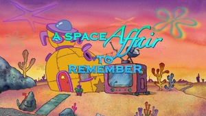 A Space Affair To Remember title card.png
