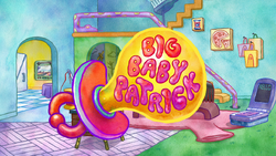 Big Baby Patrick title card.png