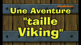 114a - Une Aventure Taille Viking.png