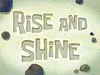 Rise and Shine title card.png