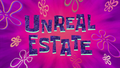 Unreal Estate title card.png