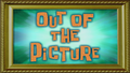 Out of the Picture title card.png