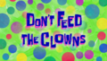 Don't Feed the Clowns title card.png