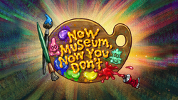 Now Museum, Now You Don’t title card.png