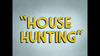 House Hunting title card.png