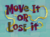 Move It or Lose It title card.png