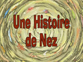 107b - Une Histoire de Nez.png