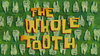 The Whole Tooth title card.png