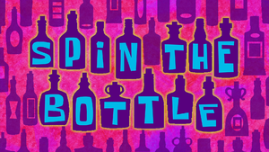 Spin the Bottle title card.png