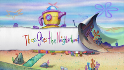 There Goes the Neighborhood title card.png