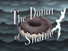The Donut of Shame title card.png