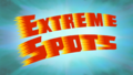 Extreme Spots title card.png