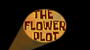 The Flower Plot title card.png