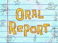 Oral Report title card.png