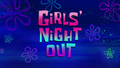 Girls' Night Out title card.png