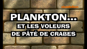 101b - Plankton et les Voleurs de Pâté de Crabe.png