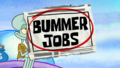 Bummer Jobs title card.png