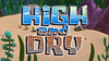 High and Dry title card.png