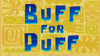 Buff for Puff title card.png