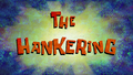 The Hankering title card.png