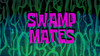 Swamp Mates title card.png