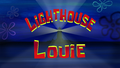 Lighthouse Louie title card.png