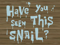 Have You Seen This Snail? title card.png