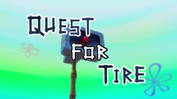 Quest for Tire title card.png
