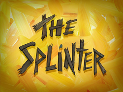 The Splinter title card.png