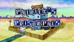 Patrick's Prison Pals title card.png