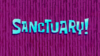 Sanctuary! title card.png