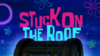 Stuck on the Roof title card.png