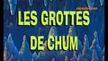 125b - Les Grottes de Chum.png