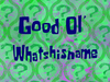 Good Ol' Whatshisname title card.png