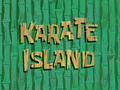 Karate Island title card.png