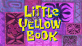 Little Yellow Book title card.png