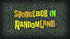 SpongeBob in RandomLand title card.png