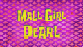 Mall Girl Pearl title card.png
