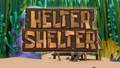 Helter Shelter title card.png