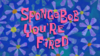 SpongeBob You're Fired title card.png